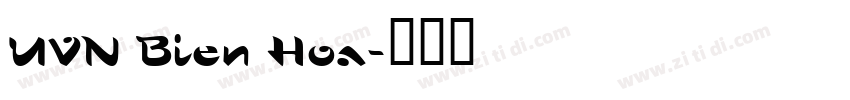 UVN Bien Hoa字体转换